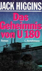 Das Geheimnis von U180 by Jack Higgins