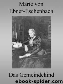 Das Gemeindekind by Marie von Ebner-Eschenbach