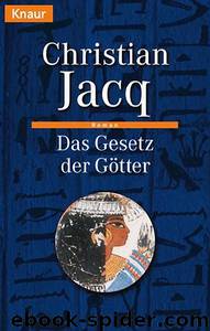 Das Gesetz der Götter by Jacq Christian