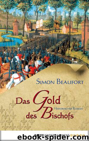 Das Gold des Bischofs by Beaufort Simon