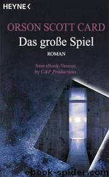 Das Grosse Spiel by Orson Scott Card