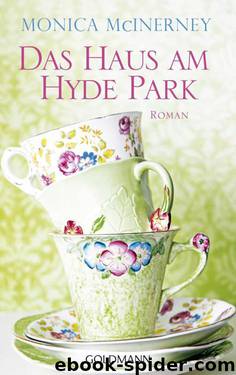 Das Haus am Hyde Park: Roman (German Edition) by McInerney Monica