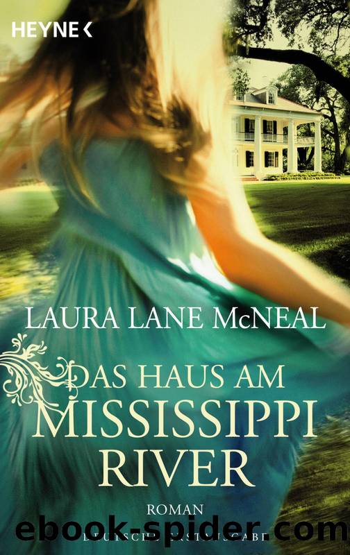 Das Haus am Mississippi River by Laura Lane McNeal