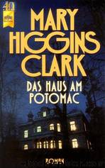 Das Haus am Potomac by Mary Higgins Clark