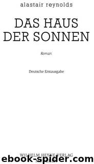 Das Haus der Sonnen: Roman (German Edition) by Alastair Reynolds & Norbert Stöbe