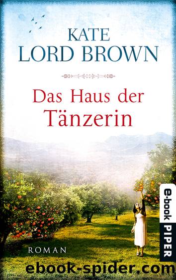 Das Haus der Tänzerin by Lord Brown Kate