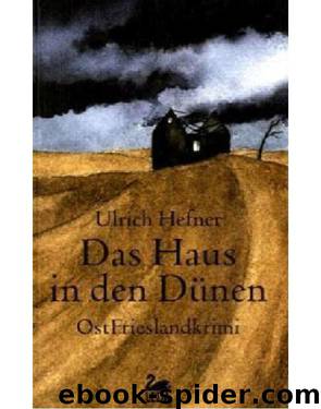 Das Haus in den Dünen by Ulrich Hefner