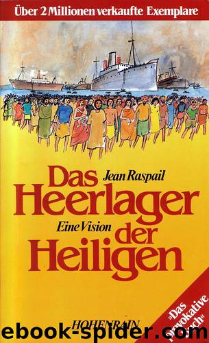 Das Heerlager der Heiligen by Jean Raspail