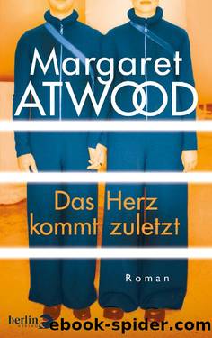 Das Herz kommt zuletzt by Atwood Margaret