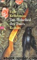 Das Hohelied des Todes by Faye Kellerman