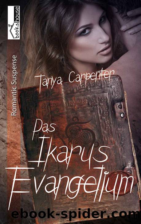 Das Ikarus-Evangelium (German Edition) by Tanya Carpenter