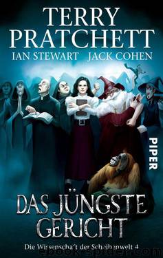 Das Jüngste Gericht: Die Wissenschaft der Scheibenwelt 4 (German Edition) by Pratchett Terry & Cohen Jack & Stewart Ian