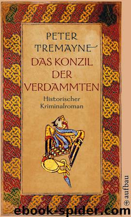 Das Konzil der Verdammten by Peter Tremayne