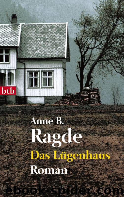 Das Lügenhaus by Ragde Anne B