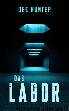 Das Labor (German Edition) by Hunter Dee