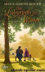 Das Labyrinth der Woerter by Marie Sabine Roger