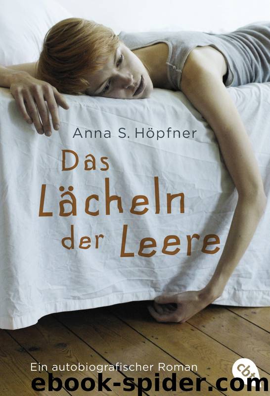 Das Laecheln der Leere by Anna S Hoepfner