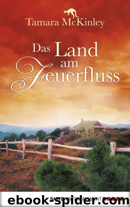 Das Land am Feuerfluss - Roman by Bastei Lübbe