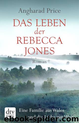 Das Leben der Rebecca Jones by Price Angharad