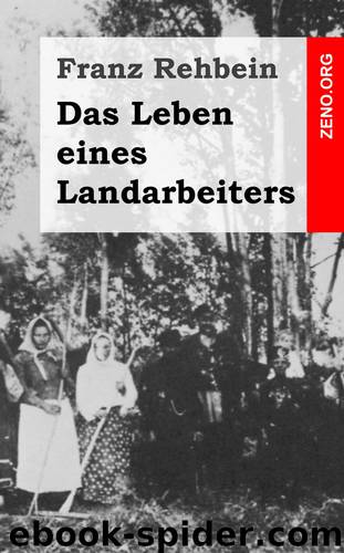 Das Leben eines Landarbeiters by Franz Rehbein