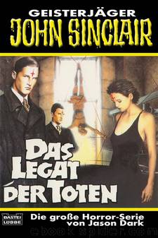 Das Legat der Toten by Jason Dark