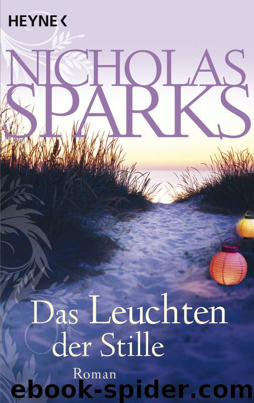 Das Leuchten der Stille by Sparks Nicholas