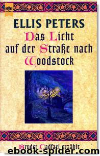 Das Licht auf der Straße nach Woodstock by Ellis Peters