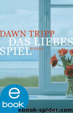 Das Liebesspiel by Dawn C Tripp