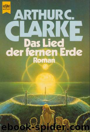 Das Lied der Fernen Erde by Arthur C. Clarke