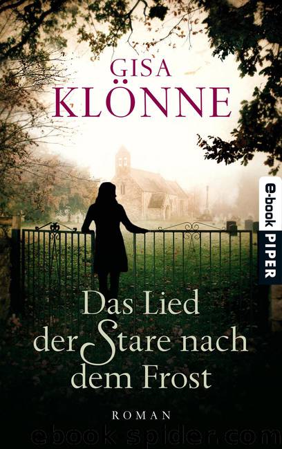 Das Lied der Stare nach dem Frost: Roman (German Edition) by Klönne Gisa