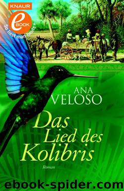 Das Lied des Kolibris by Ana Veloso