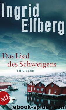 Das Lied des Schweigens by Ingrid Elfberg