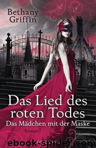 Das Lied des roten Todes by Bethany Griffin