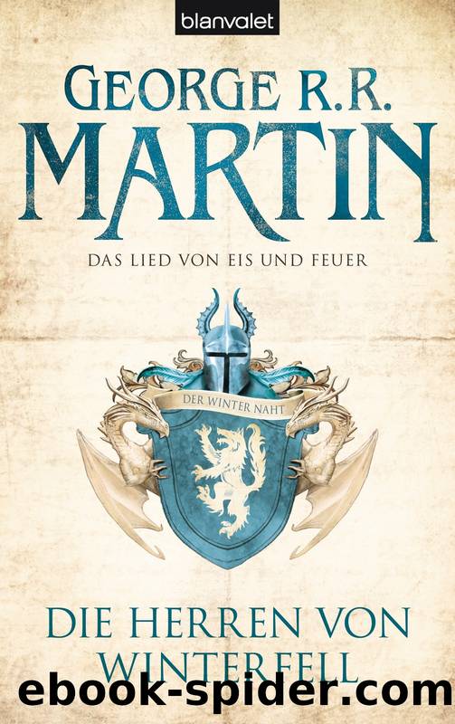 Das Lied von Eis und Feuer - 01 - Die Herren von Winterfell by George R. R. Martin