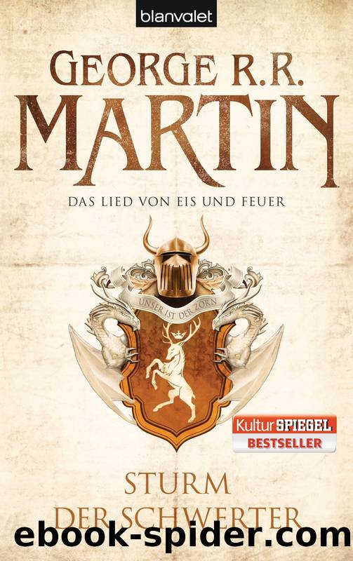 Das Lied von Eis und Feuer - 05 - Sturm der Schwerter by George R. R. Martin