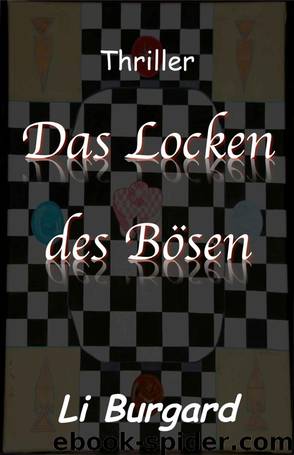 Das Locken des Bösen (German Edition) by Li Burgard