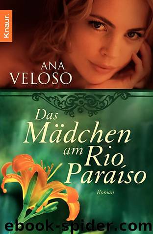 Das Mädchen am Rio Paraíso by Ana Veloso