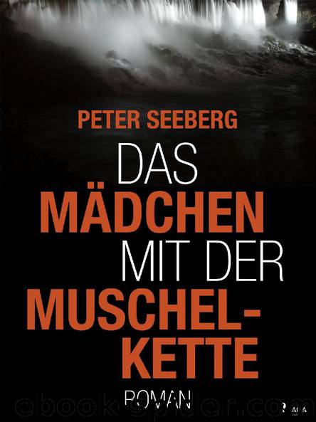 Das Mädchen mit der Muschelkette by Peter Seeberg