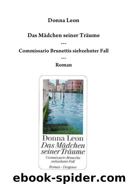 Das Mädchen seiner Träume (Band 17) by Donna Leon