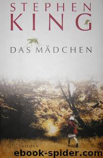 Das Mädchen. by Stephen King