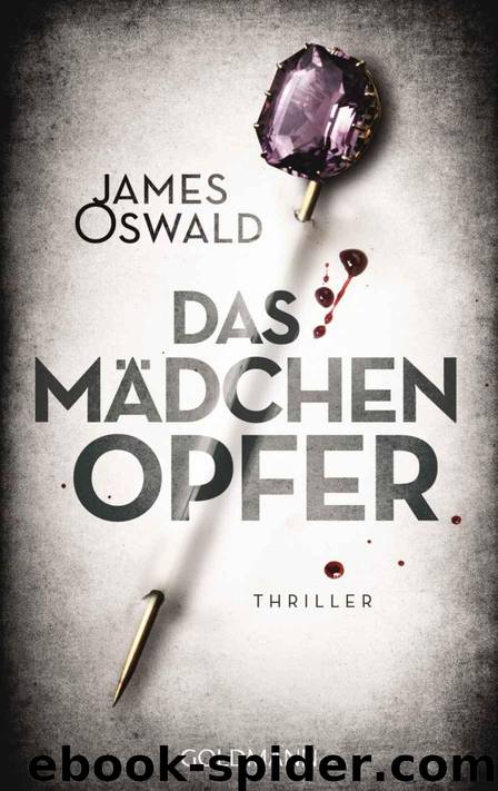 Das Mädchenopfer: Thriller (German Edition) by James Oswald