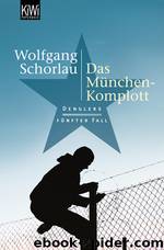 Das München-Komplott by Wolfgang Schorlau