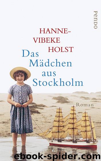 Das Maedchen aus Stockholm by Hanne-Vibeke Holst