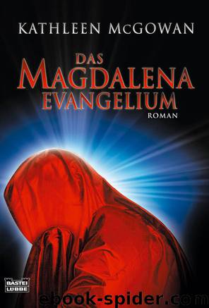 Das Magdalena-Evangelium by Kathleen McGowan