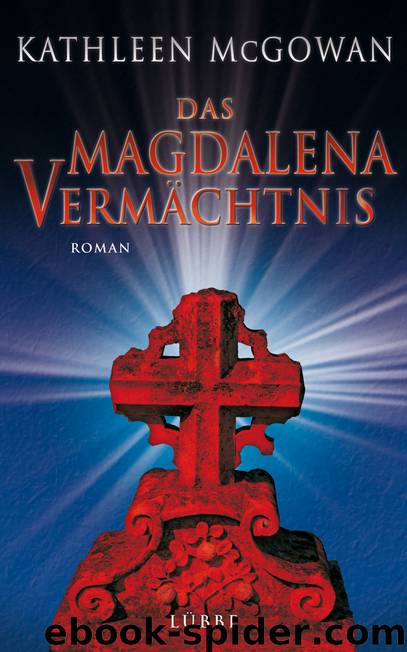 Das Magdalena-Vermächtnis - Roman by Bastei Lübbe