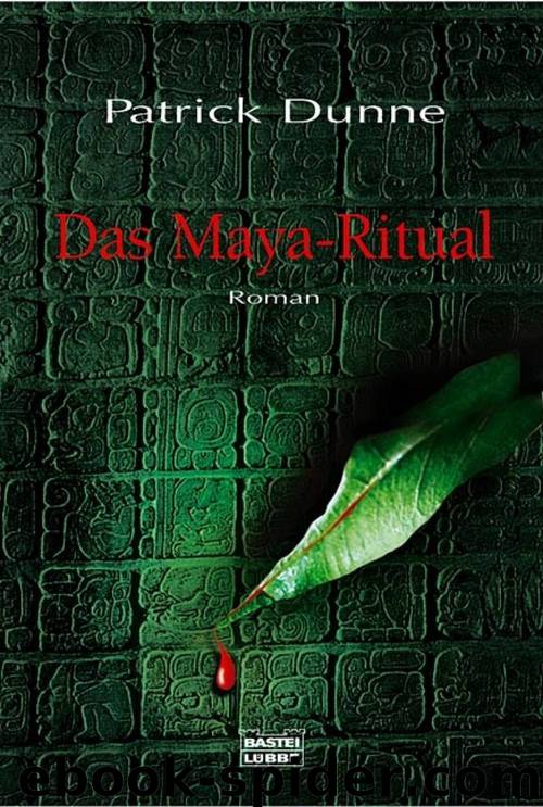 Das Maya-Ritual by Patrick Dunne