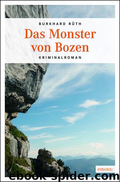 Das Monster von Bozen by Burkhard Rueth