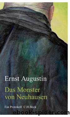 Das Monster von Neuhausen by Augustin Ernst