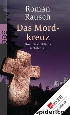 Das Mordkreuz by Roman Rausch