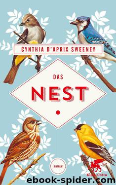 Das Nest: Roman (German Edition) by Cynthia D'Aprix Sweeney